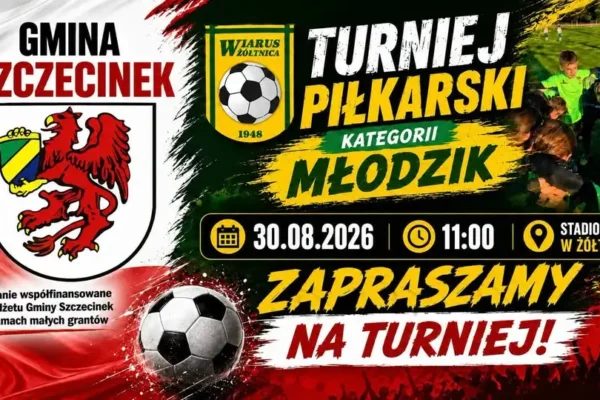 Turniej Piłkarski w Żółtnicy – zaproszenie od Wiarus Żółtnica