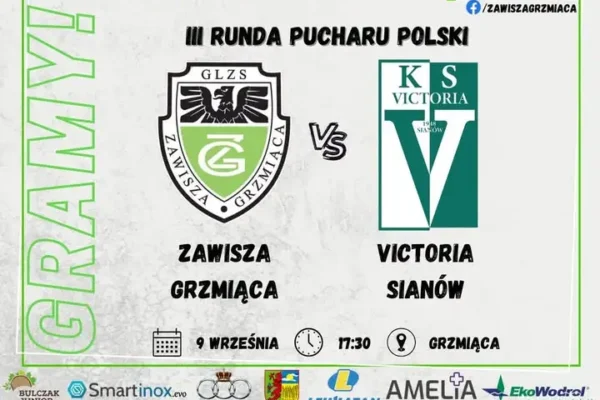 Puchar Polski: Zawisza Grzmiąca podejmie Victorię Sianów w III rundzie