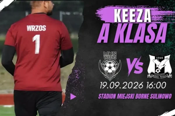 MKS Wrzos Borne Sulinowo zagra przed własną publicznością z Orłem Wałcz II