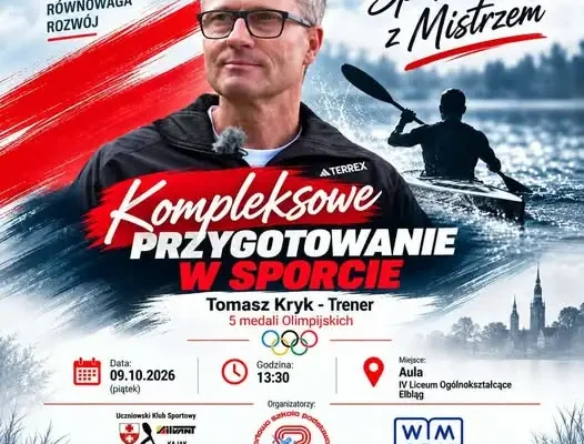 Elbląg: Tomasz Kryk poprowadzi wykład o przygotowaniu w sporcie
