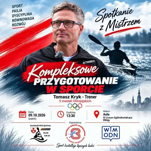 Elbląg: Tomasz Kryk poprowadzi wykład o przygotowaniu w sporcie