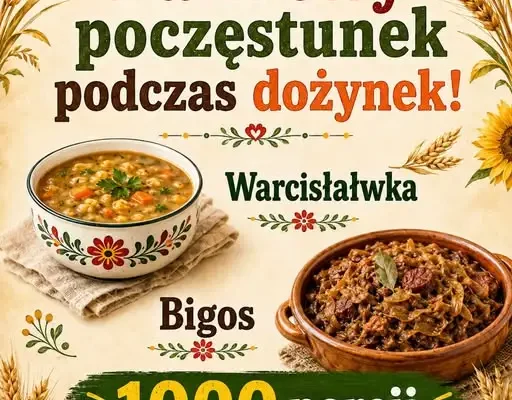 Jutrzejsze dożynki: darmowy poczęstunek – 1000 porcji zupy i bigosu