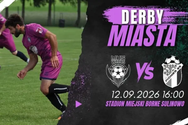 Derby Bornego Sulinowa: rezerwy MKS Wrzos zagrają z Pionierem 95