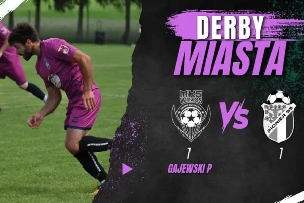 Derby dla Wrzosu? Remis po walce do końca